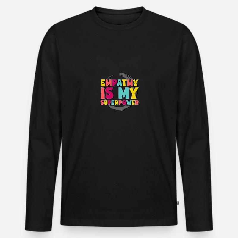 Empathy Is My Superpower Empathie - Männer Premium Bio Langarmshirt - Schwarz