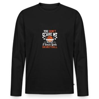 Tu ne me fais pas peur J’entraîne des filles de basketball - T-shirt manches longues Premium bio Homme - noir - Devant - Nico (187cm)