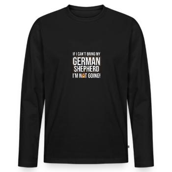 If I can't bring my german shepherd I'm not going - Männer Premium Bio Langarmshirt - Schwarz - Vorne - Nico (187cm)