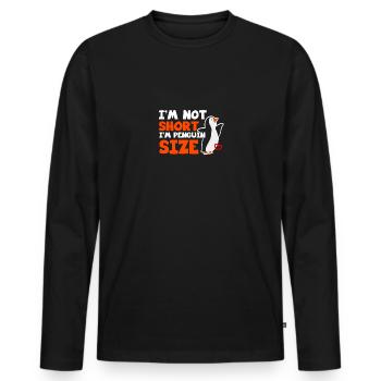 I'm Not Short I'm Penguin Size For Penguin Fans - Men's Premium Organic Long Sleeve Shirt - black - Front - Nico (187cm)