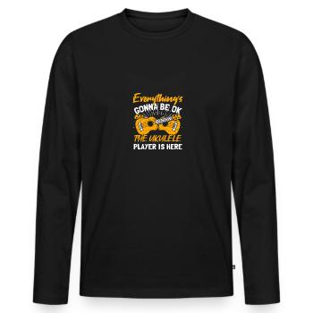 Tout va bien se passer Le joueur de ukulélé est - T-shirt manches longues Premium bio Homme - noir - Devant - Nico (187cm)