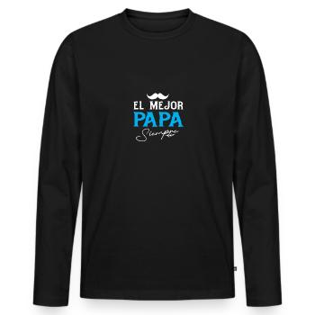 El Mejor Papa Siempre Bester Papa Immer Für Väter - Männer Premium Bio Langarmshirt - Schwarz - Vorne - Nico (187cm)
