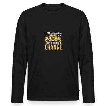Un numismate n’a jamais peur du changement pour - T-shirt manches longues Premium bio Homme - noir - Devant - Nico (187cm)