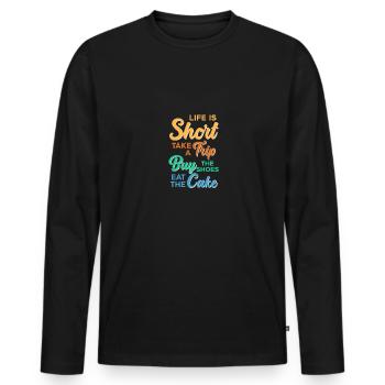 La vie est courte Prendre Voyage Acheter Chaussures Manger Gâteau - T-shirt manches longues Premium bio Homme - noir - Devant - Nico (187cm)