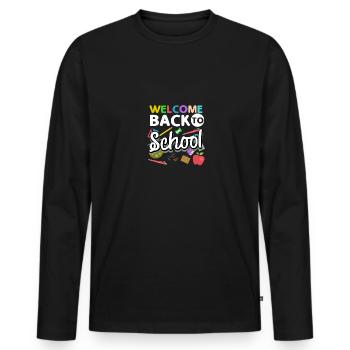 Welcome Back To School For Teachers Men Women - Men's Premium Organic Long Sleeve Shirt - black - Front - Nico (187cm)