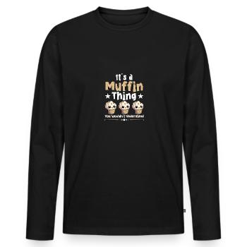 C’est un truc de muffins que vous ne comprendriez pas - T-shirt manches longues Premium bio Homme - noir - Devant - Nico (187cm)