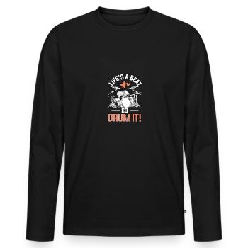 Life's A Beat So Drum It Für Schlagzeuger - Männer Premium Bio Langarmshirt - Schwarz - Vorne - Nico (187cm)
