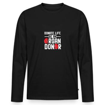 Donate Life Be An Organ Donor Organ Donation - Men's Premium Organic Long Sleeve Shirt - black - Front - Nico (187cm)