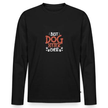 Best Dog Sitter Ever for Pet Sitters - Men's Premium Organic Long Sleeve Shirt - black - Front - Nico (187cm)