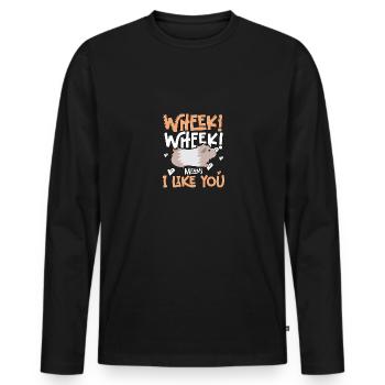 Wheek Wheek Means I Like You Cute Cavy - Men's Premium Organic Long Sleeve Shirt - black - Front - Nico (187cm)