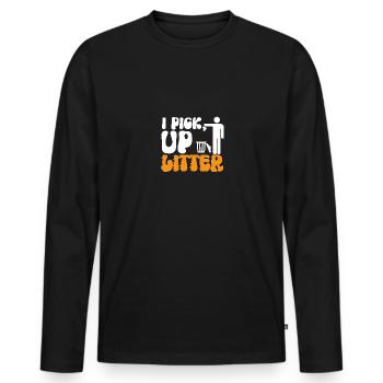 I Pick Up Litter Umweltschutz Recycling - Männer Premium Bio Langarmshirt - Schwarz - Vorne - Nico (187cm)