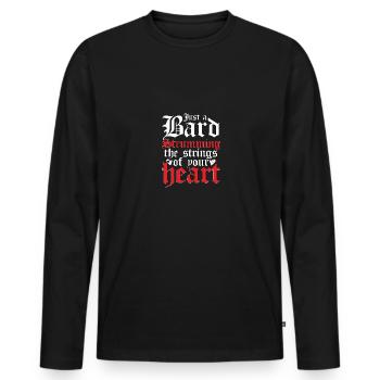 Just A Bard Strumming Strings Of Your Heart - Men's Premium Organic Long Sleeve Shirt - black - Front - Nico (187cm)
