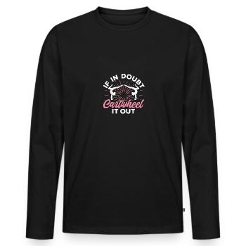 En cas de doute, faites la roue Gymnastique Gymnastique - T-shirt manches longues Premium bio Homme - noir - Devant - Nico (187cm)
