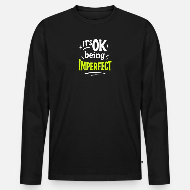 OK, sein unvollkommenes Design - Männer Premium Bio Langarmshirt - Schwarz