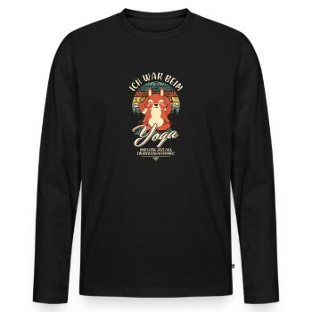 Ich war beim Yoga Spruch Lustig Ironie Sarkasmus - Männer Premium Bio Langarmshirt - Schwarz - Vorne - Nico (187cm)