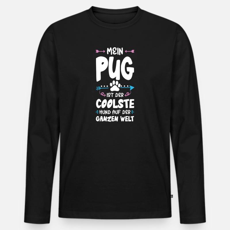 pug mops hund spruch - Männer Premium Bio Langarmshirt - Schwarz