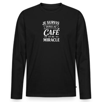 Survie grâce au café et miracle - T-shirt manches longues Premium bio Homme - noir - Devant - Nico (187cm)