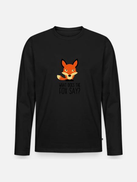 What did the fox say? - Men's Premium Organic Long Sleeve Shirt - black