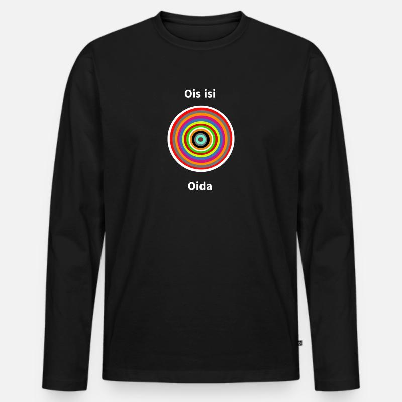 0is isi oida - Männer Premium Bio Langarmshirt - Schwarz