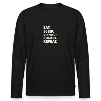 Comedian Eat Sleep Stand Up Comedy - Männer Premium Bio Langarmshirt - Schwarz - Vorne - Nico (187cm)