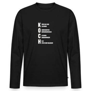 Koch - Eigenschaften des Wortes Koch - Männer Premium Bio Langarmshirt - Schwarz - Vorne - Nico (187cm)