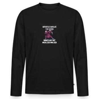 Beruflich wollte ich schon immer was mit Menschen - Männer Premium Bio Langarmshirt - Schwarz - Vorne - Nico (187cm)