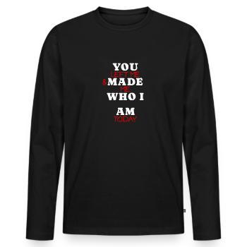 You Left Me – Love Quote for Heartache - Men's Premium Organic Long Sleeve Shirt - black - Front - Nico (187cm)