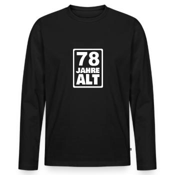 Alt Alter Jahr 78 - Männer Premium Bio Langarmshirt - Schwarz - Vorne - Nico (187cm)