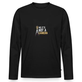 No It's not a camera land surveyor surveying - Men's Premium Organic Long Sleeve Shirt - black - Front - Nico (187cm)