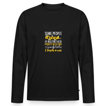Certaines personnes rêvent musiciens J’enseigne la musique de la mienne - T-shirt manches longues Premium bio Homme - noir - Devant - Nico (187cm)