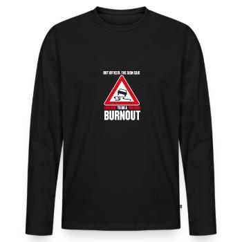 But officer the sign said to do a burnout - Männer Premium Bio Langarmshirt - Schwarz - Vorne - Nico (187cm)