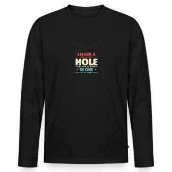 Golfing Player I Made Bogey On Every Hole Funny - Men's Premium Organic Long Sleeve Shirt - black - Front - Nico (187cm)