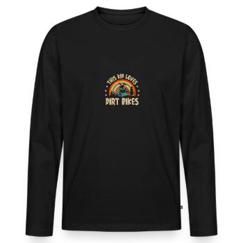 Funny This Kid Loves Dirt Bikes Motocross Dirt - Männer Premium Bio Langarmshirt - Schwarz - Vorne - Nico (187cm)