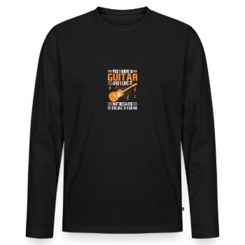 Yes I have Guitar And I Like It - Men's Premium Organic Long Sleeve Shirt - black - Front - Nico (187cm)