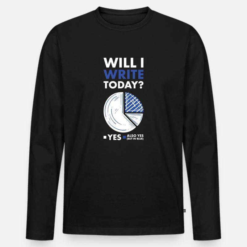 Writer Will I Write Today - Männer Premium Bio Langarmshirt - Schwarz
