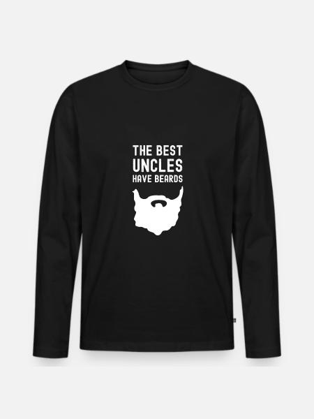 Best Uncles Have Beards Uncle Uncle Gift Idea - Men's Premium Organic Long Sleeve Shirt - black