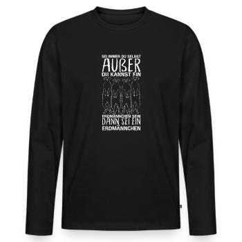Sei immer du selbst, außer du kannst ein Erdmännch - Männer Premium Bio Langarmshirt - Schwarz - Vorne - Nico (187cm)