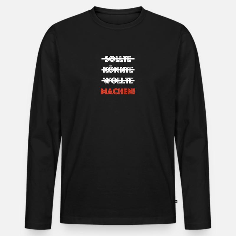 sollte könnte wollte machen - Männer Premium Bio Langarmshirt - Schwarz