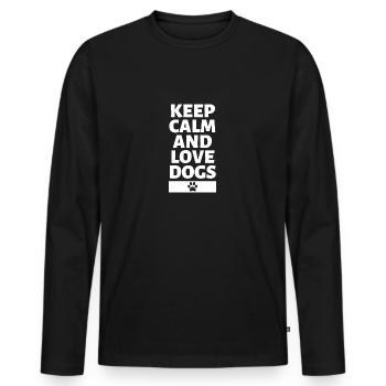 Keep calm and love dogs - Männer Premium Bio Langarmshirt - Schwarz - Vorne - Nico (187cm)