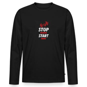 ARRÊTER DE SOUHAIT COMMENCER - T-shirt manches longues Premium bio Homme - noir - Devant - Nico (187cm)