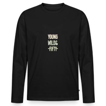 Young Wild Fifty - Men's Premium Organic Long Sleeve Shirt - black - Front - Nico (187cm)