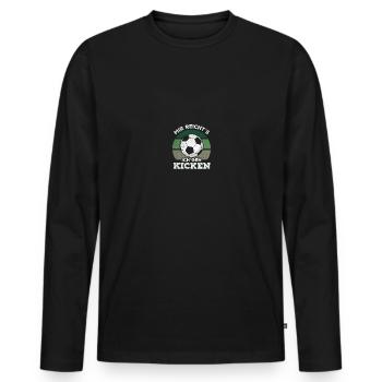Mir reichts ich geh Kicken Fussball Kinderfussball - Männer Premium Bio Langarmshirt - Schwarz - Vorne - Nico (187cm)