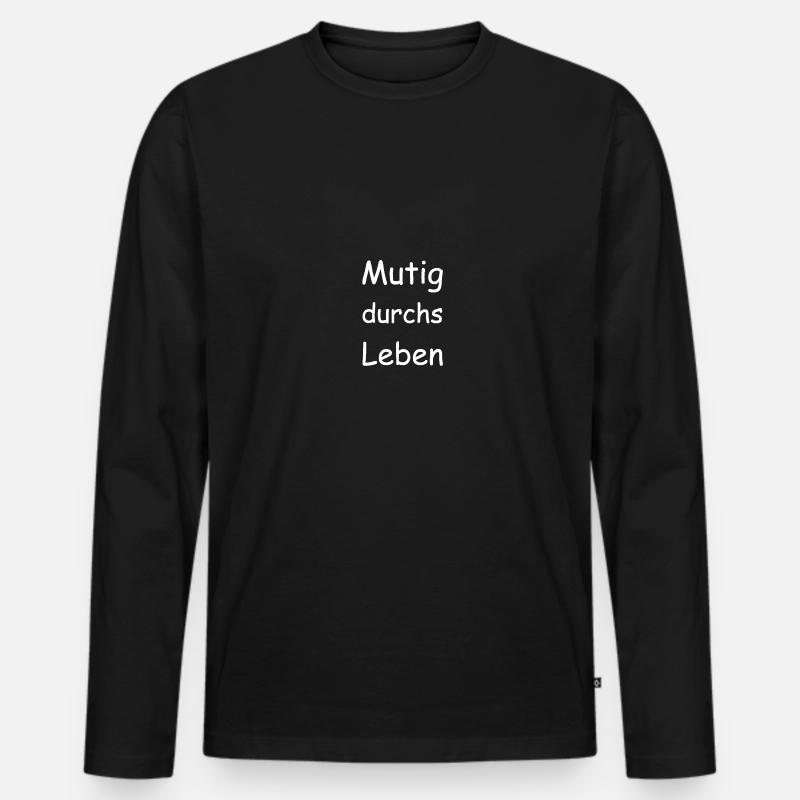 Mutig durchs Leben - Männer Premium Bio Langarmshirt - Schwarz