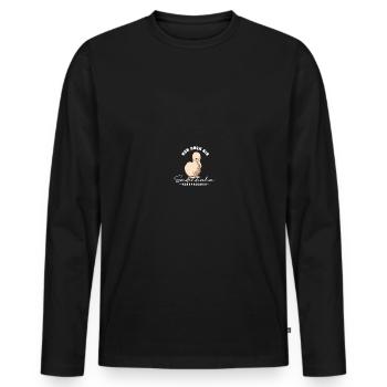 Nur noch ein Seidenhuhn versprochen Seidenhühner - Männer Premium Bio Langarmshirt - Schwarz - Vorne - Nico (187cm)