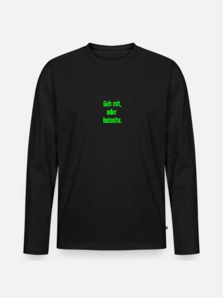 Geh mit oder beiseite - Männer Premium Bio Langarmshirt - Schwarz