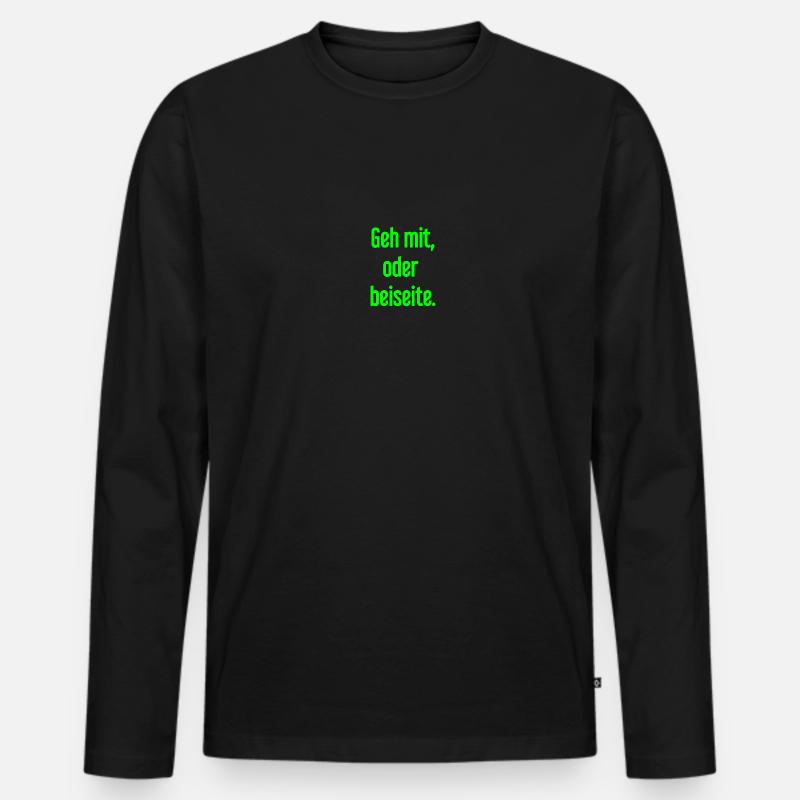 Geh mit oder beiseite - Männer Premium Bio Langarmshirt - Schwarz