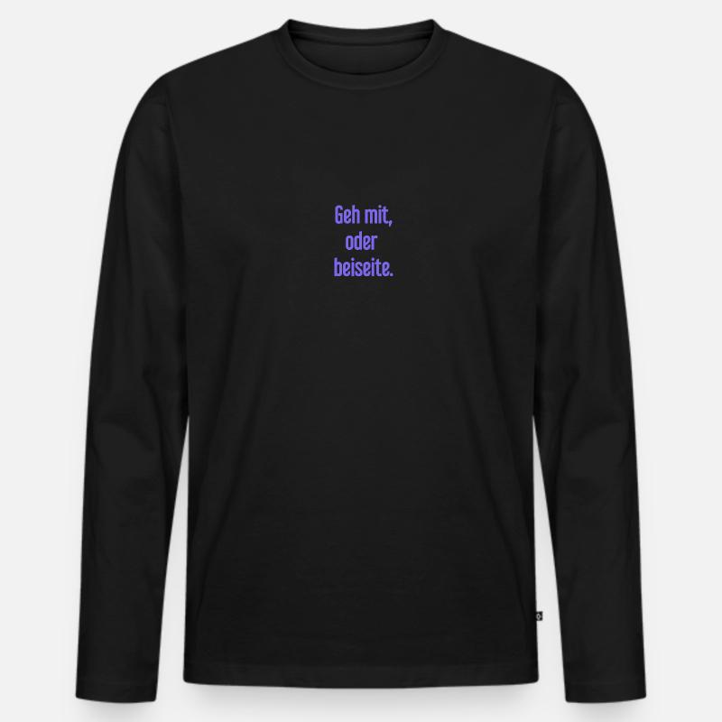 Geh mit oder beiseite - Männer Premium Bio Langarmshirt - Schwarz