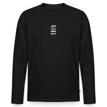 Dansons une nuit dessus ! - T-shirt manches longues Premium bio Homme - noir - Devant - Nico (187cm)
