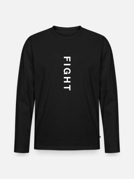 Fight! - Men's Premium Organic Long Sleeve Shirt - black