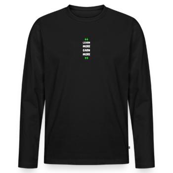 Learn More Earn More - Männer Premium Bio Langarmshirt - Schwarz - Vorne - Nico (187cm)